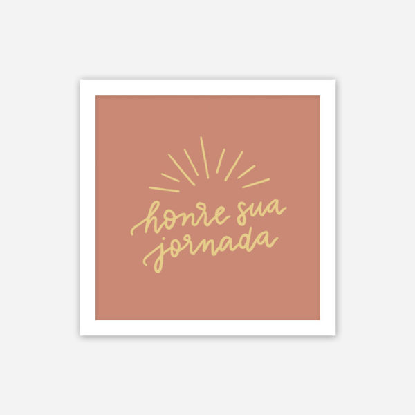 Poster-Honre-sua-Jornada-Frase